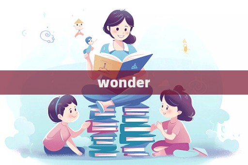 wonder