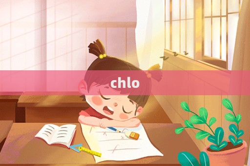 chlo